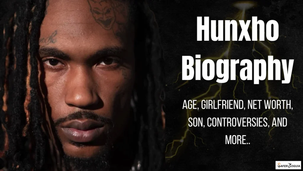 Hunxho Biography